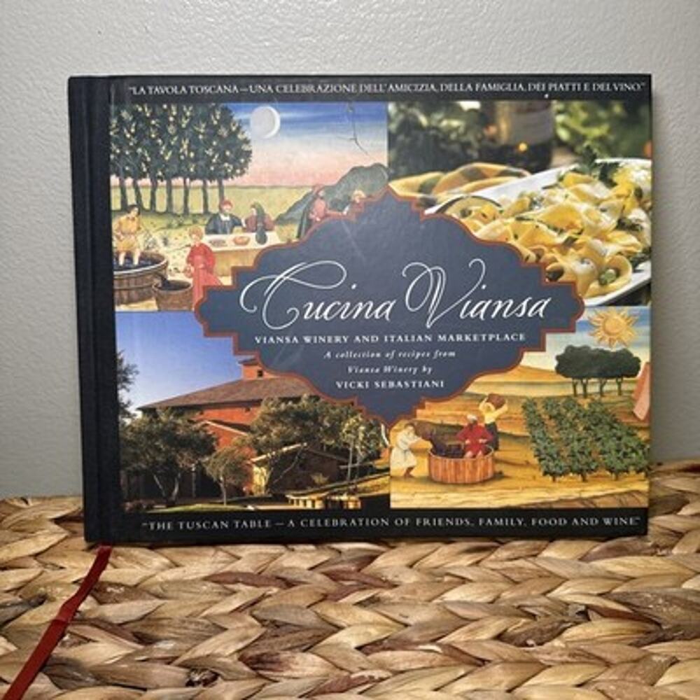Cucina Viansa Cookbook Vicki Sebastiani SIGNED Tuscan Italian Recipes Hardcover